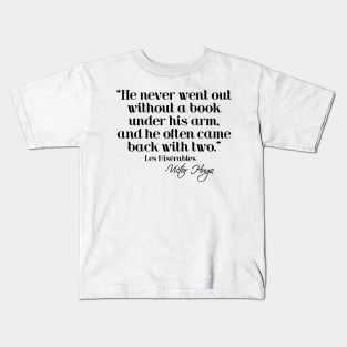 Never went without a book - Victor Hugo Kids T-Shirt